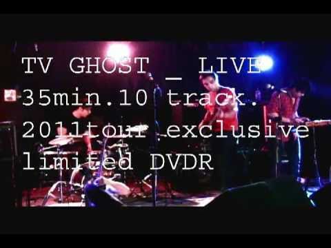 TV Ghost • Live DVD