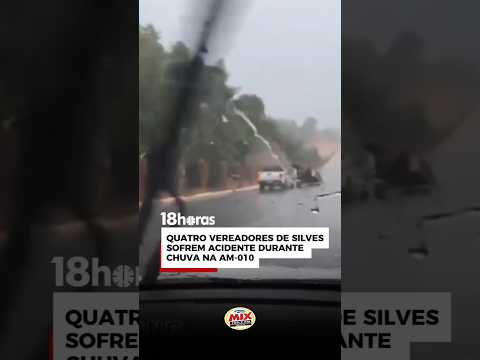Vereadores sofrem acidente grave na AM-010 durante chuva