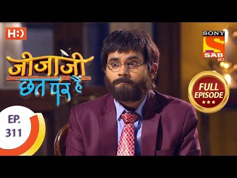 Jijaji Chhat Per Hai - Ep 311 - Full Episode - 14th March, 2019