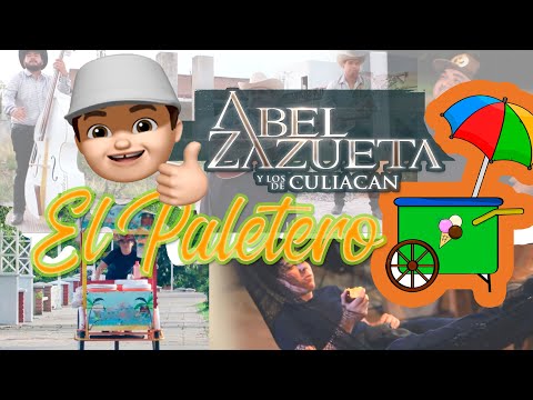 Abel Zazueta Y Los De Culiacan - El paletero (VIDEO OFICIAL)