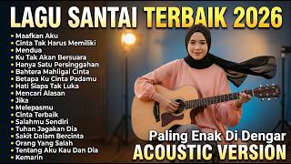 Download lagu Lagu Santai Terpopuler 2026 🔥 Viral TikTok — Lagu Pop Indonesia Terbaru & Paling Hits 2026 vol.7 mp3