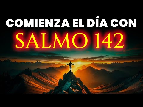 Oración de la Mañana con el SALMO 142 | Oración Poderosa de Fortaleza y Esperanza