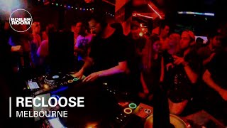 Recloose Boiler Room Melbourne Night DJ Set