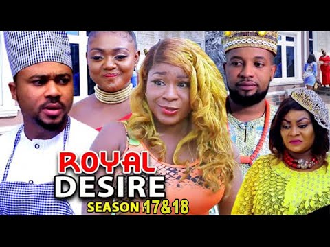 ROYAL DESIRE SEASON 17&18 (THE REUNION) DESTINY ETIKO 2021 LATEST NIGERIAN NOLLYWOOD MOVIE
