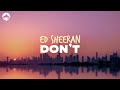 Ed Sheeran - Don't | Lyrics