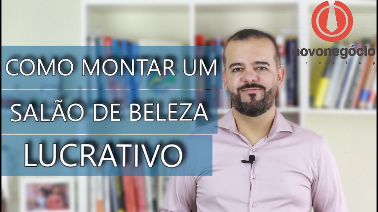 Como Montar um Salão de Beleza e Conseguir os Primeiros Clientes.