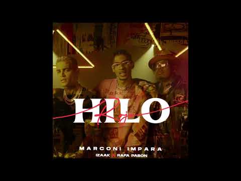 Marconi Impara Ft. Rafa Pabön & iZaak – Hilo Rojo