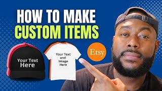How To Sell Personalized Items On Etsy | Selling Customizable Products on Etsy with no money