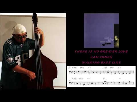 No.6 Walking Bass Transcription-  There Is No Greater Love / Sam Jones