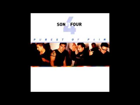 Son By Four -  All I Ever Wanted