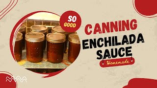 Canning Authentic Homemade Enchilada Sauce