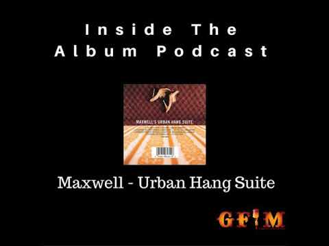 Inside The Album Podcast - Urban Hang Suite