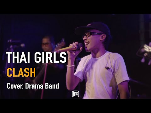 CLASH - THAI GIRLS  // Drama Band COVER @HH_CAFE
