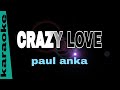 CRAZY LOVE paul anka karaoke
