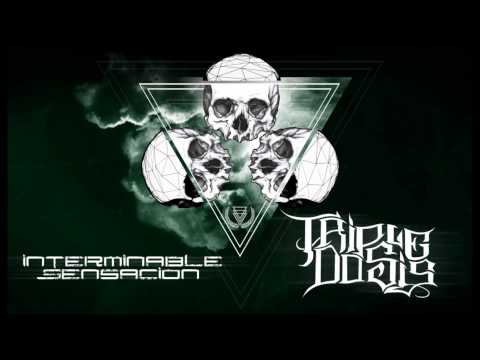 Triple Dosis - Interminable Sensación (demo 2014)