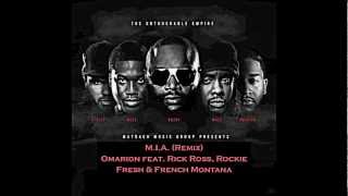 M I A Remix Omarion feat Rick Ross Rockie Fresh French Montana
