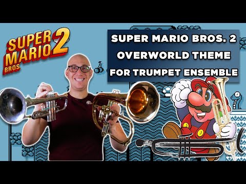 Super Mario Bros 2 Overworld Theme - Jazz Trumpet Ensemble