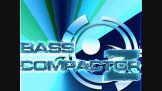 Basscompactorz - Sonic Destruction