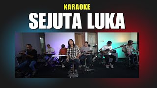 Download lagu SEJUTA LUKA KARAOKE NADA COWOK PRIA mp3 Download lagu SEJUTA LUKA KARAOKE NADA COWOK PRIA mp3