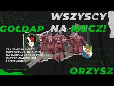 🔴 MKS Rominta Gołdap vs KS Śniardwy Orzysz