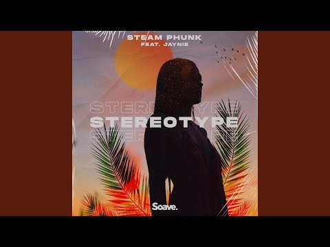 Stereotype (feat. JAYNIE)