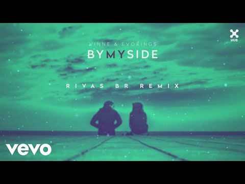 VINNE, Evokings, LOthief - By My Side [RIVAS (BR) REMIX] (Pseudo Video)
