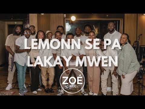 Lemonn se pa lakay mwen | ZOE MOUVEMENT Vol.2 | Session louange