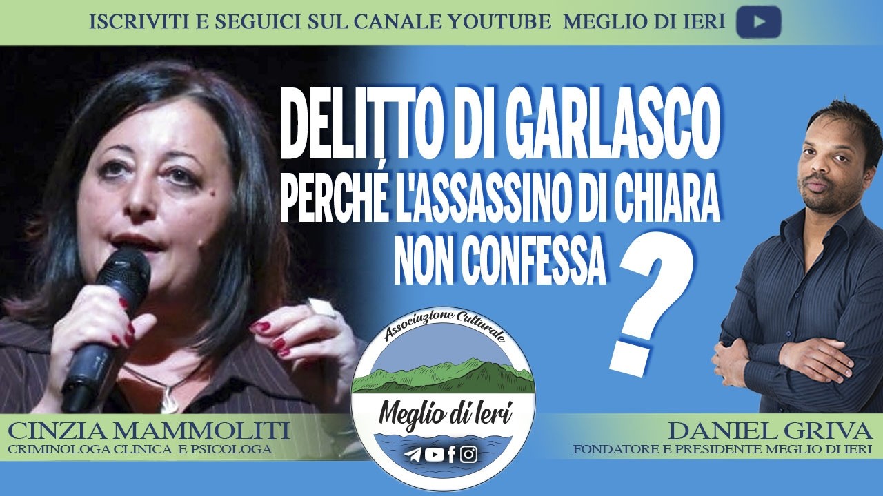 Delitto di Garlasco, perché l'assassino di Chiara non confessa? - CINZIA MAMMOLITI - Criminologa