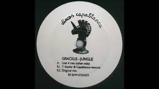 Grackle - Jungle (Unit 4 Mix)