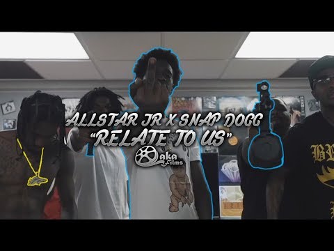 Allstar JR x Snap Dogg - "Relate To Us" (Official Music Video)