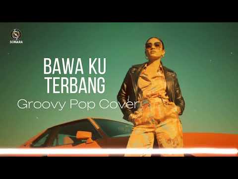 The Fabulous Cats - Bawa Ku Terbang (Groovy Pop Cover)