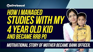 IBPS RRB PO | Success Story of Rohini | How I managed studies with my 4 year old kid #Success