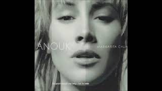 Anouk - Margarita Chum Acoustic Version