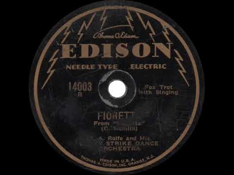 B.A. Rolfe and his Lucky Strike Dance Orch. - Fioretta - 1929