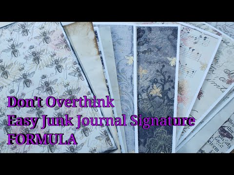 Simple Formula for an Easy Junk Journal Signature | Honeybee Ephemera | Don't Overthink It!!!