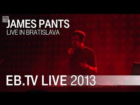 James Pants live in Bratislava (2013)