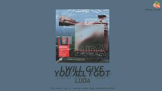[Karaoke/Thaisub] Luda - I Will Give You All I Got | jamong thaisub