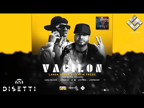 Landa Freak Ft Latin Fresh - Vacilon (Audio)