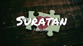 Download lagu Suratan | Abdillah | Lyrics mp3 Download lagu Suratan | Abdillah | Lyrics mp3