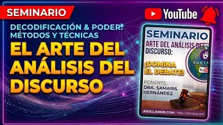 Seminario Asoclamor: El Arte del Análisis del Discurso Decodificación y Poder