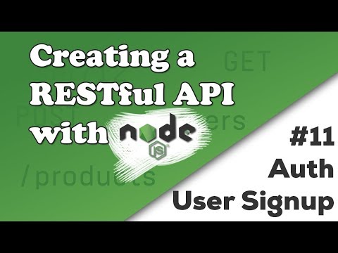 Adding User Signup | Creating a REST API with Node.js Video