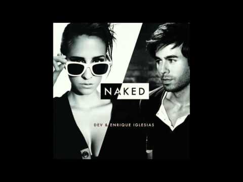 Dev Ft Enrique Iglesias & T-Pain - Naked