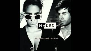 Dev Ft Enrique Iglesias &amp; T-Pain - Naked