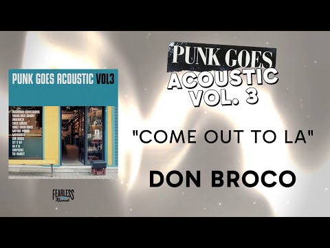 Don Broco - Come Out to LA (Official Audio) - from Punk Goes Acoustic, Vol. 3