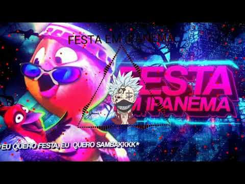 BEAT FESTA EM IPANEMA - Eu Quero Festa, Eu Quero Samba [COM GRAVE] | (FUNK REMIX)