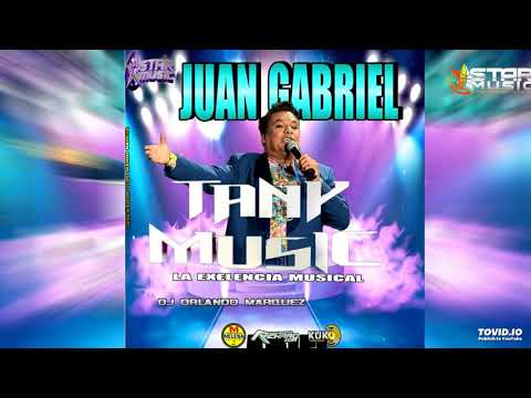 Juan Gabriel Mix Tany Music Discplay Dj Orlando Marquez Ft Luis Mario Diseñador StarMusic