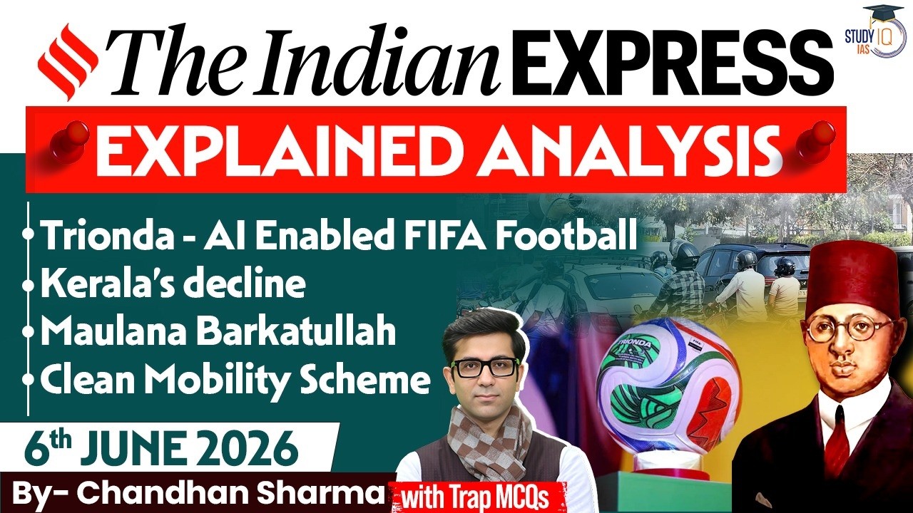 Indian Express Editorial Analysis by Chandan Sharma - 06 June 2026 | UPSC Current Affairs 2026