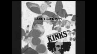 FANCY (live, 1969)  The Kinks