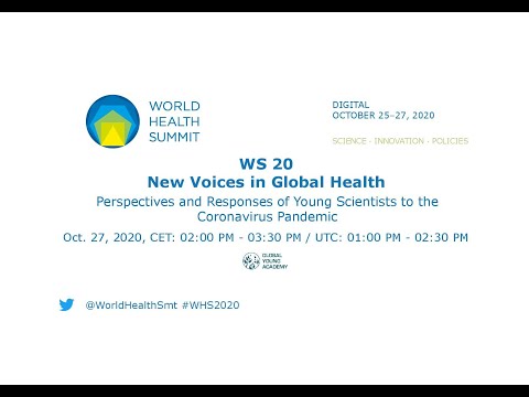WS 20 - New Voices in Global Health - World Health Summit 2020