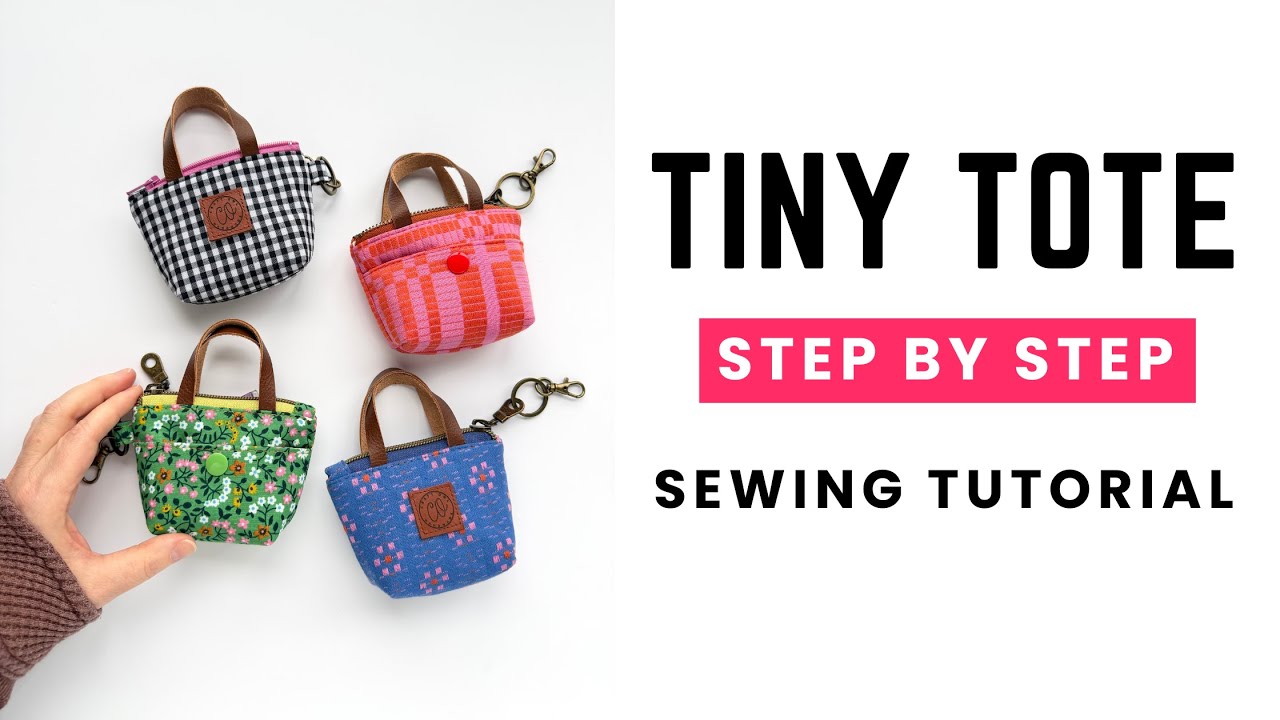 Tiny Tote Sewing Tutorial